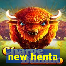new henta